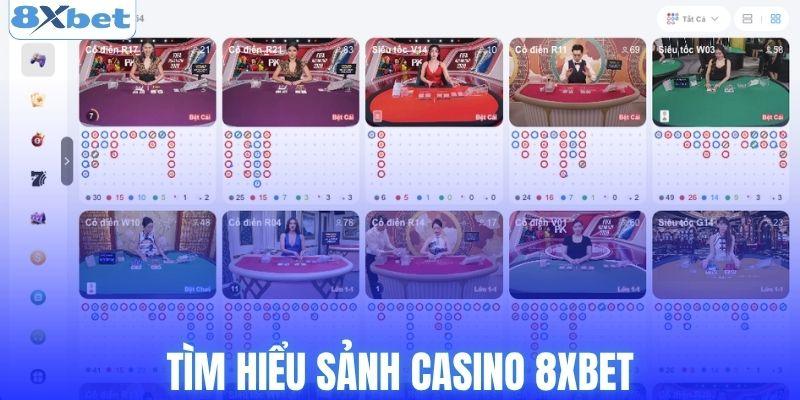 Tìm hiểu sảnh casino 8XBET